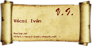Vécsi Iván névjegykártya